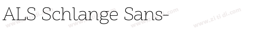 ALS Schlange Sans字体转换